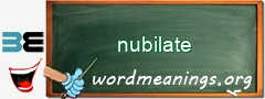 WordMeaning blackboard for nubilate